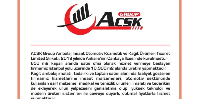 Acsk Group Ambalaj İnş Oto Koz ve Kağıt Ürün Tic Ltd Şti