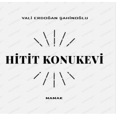 Hitit Konaklama Turizm San ve Tic Ltd Şti