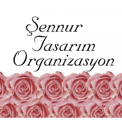 Şennur Tasarım Organizasyon